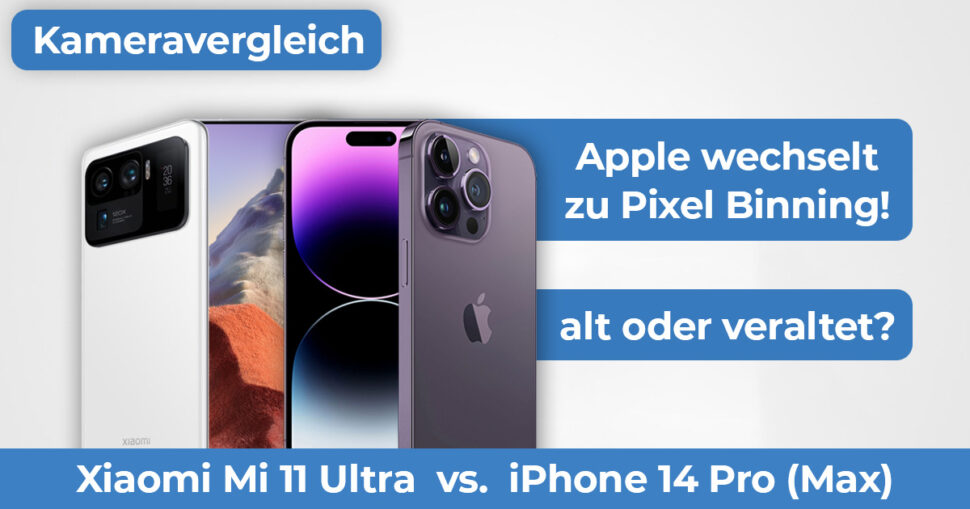 Xiaomi Mi 11 Ultra vs iPhone 14 Pro Kameravergleich Banner