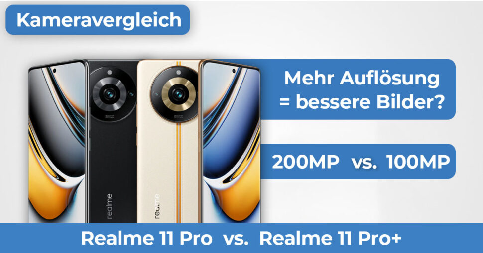 Realme 11 Pro vs Realme 11 Pro Plus Kameravergleich Banner
