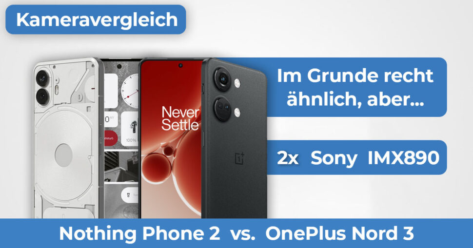 Nothing Phone 2 vs OnePlus Nord 3 Kameravergleich Banner