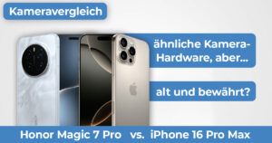 Honor Magic 7 Pro vs iPhone 16 Pro Max Kameravergleich Banner