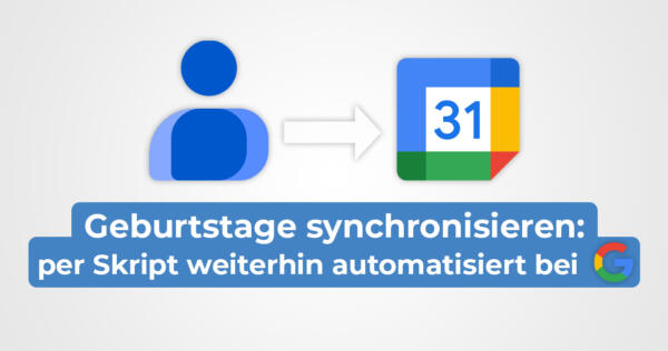 Google Kalender: Geburtstage von Kontakten synchronisieren