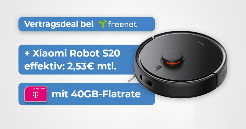Xiaomi Robot S20 Telekom 40GB Vertragsdeal Freenet Juni 25