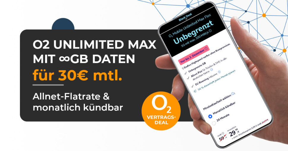 O2 Unlimited Max Flex Deal November 2025 BeitragsbildBlack Week O2 Unlimited Max Flex Deal November 2025 BeitragsbildBlack Week