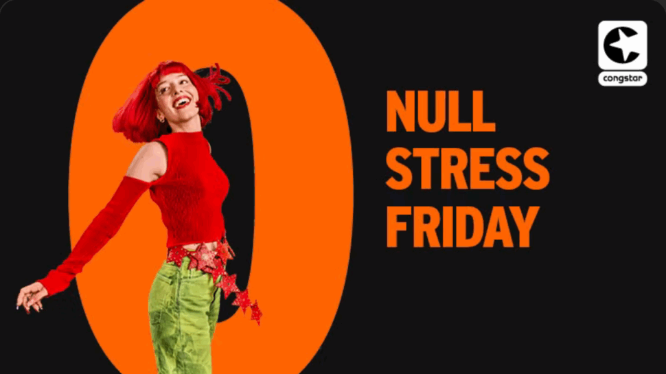 „Null Stress Friday bei congstar