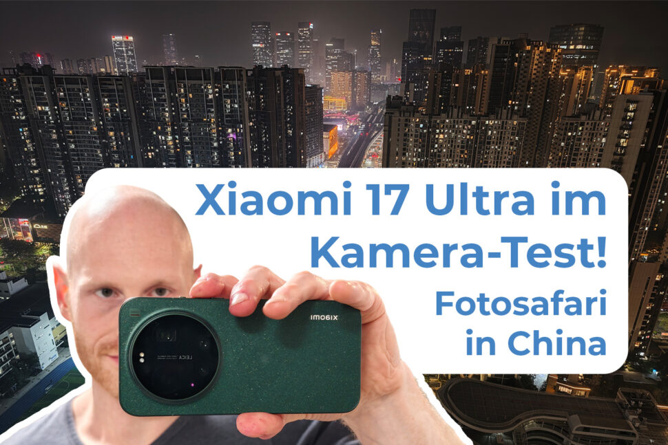 xiaomi 17 ultra camera review china article xiaomi 17 ultra camera review china article