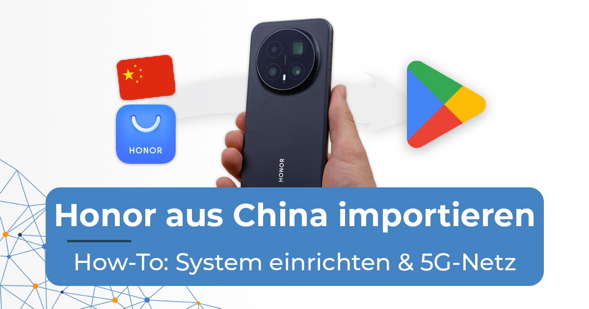 Honor-Smartphones-aus-China-einrichten