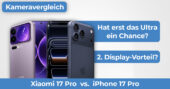 Xiaomi 17 Pro vs iPhone 17 Pro Kameravergleich Hero Xiaomi 17 Pro vs iPhone 17 Pro Kameravergleich Hero