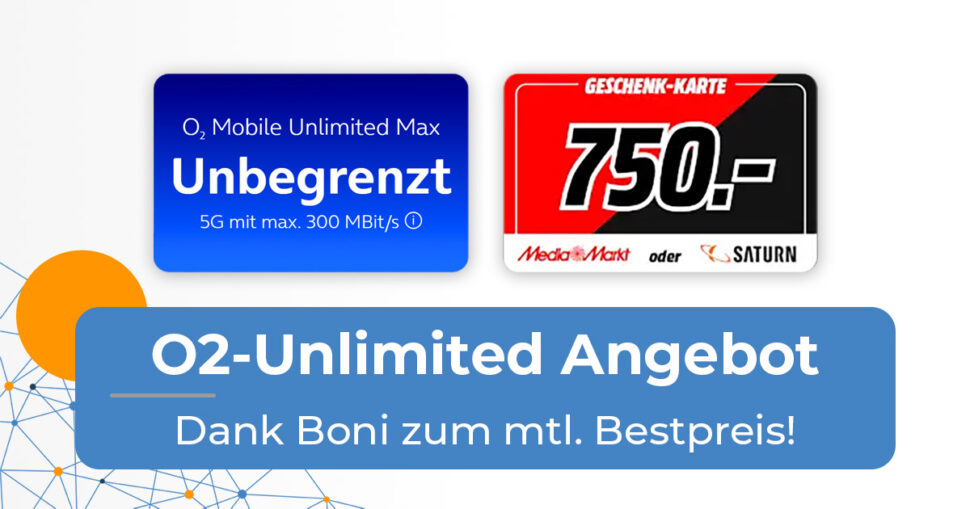 O2 Unlimited MediaMarkt Bonus 750 Jan 2026 Beitragsbild O2 Unlimited MediaMarkt Bonus 750 Jan 2026 Beitragsbild