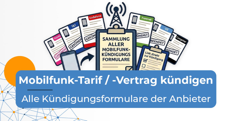 Mobilfunktarif kuendigen alle Formulare April 2026 Beitragsbild Mobilfunktarif kuendigen alle Formulare April 2026 Beitragsbild
