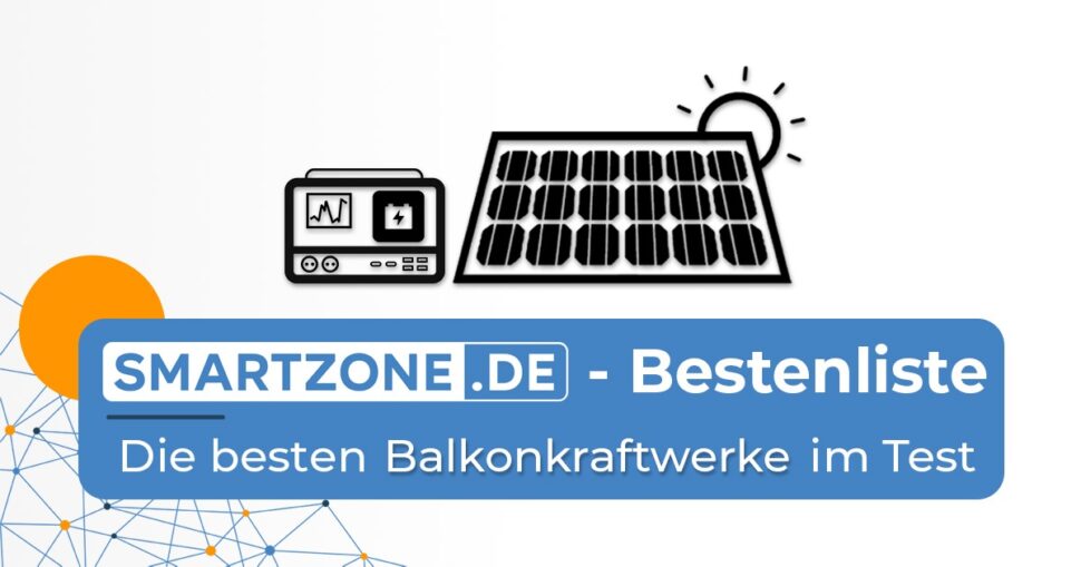 bestenliste smartzone Balkonkraftwerke Hero