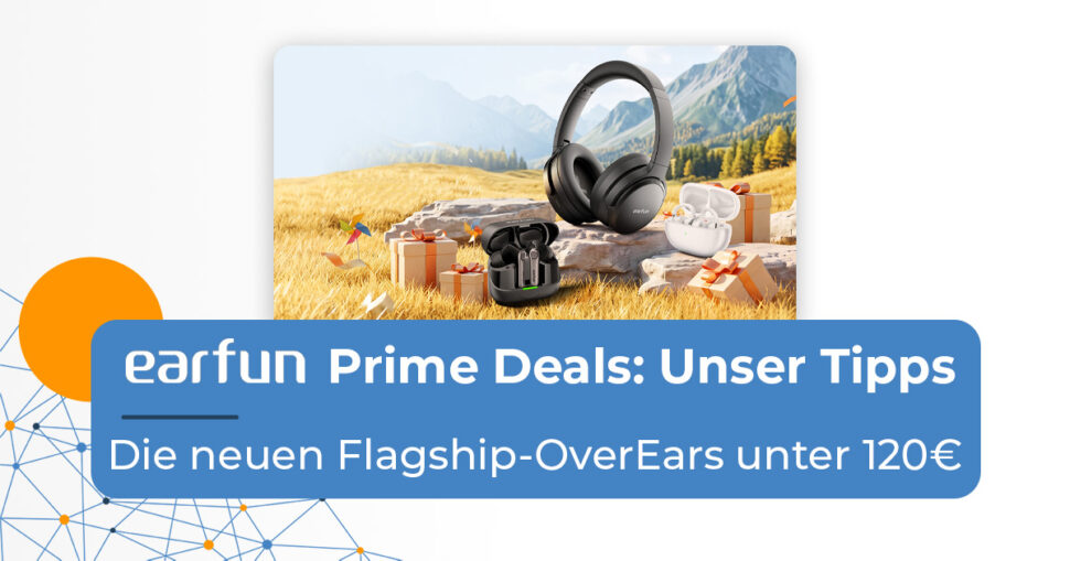 Earfun Prime Day Oktober 2026 Beitragsbild Earfun Prime Day Oktober 2026 Beitragsbild